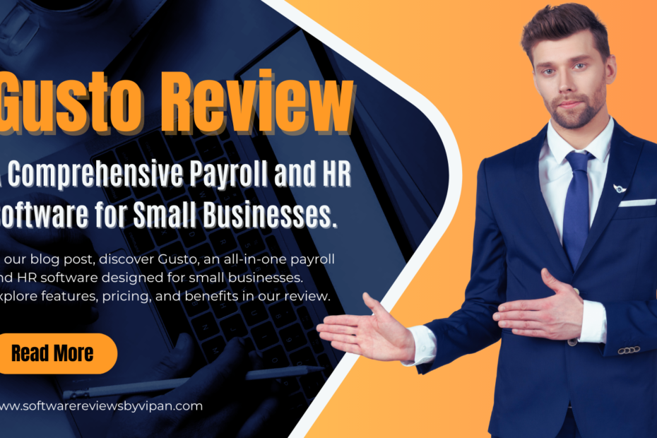 Gusto Review: A Comprehensive Payroll and HR Software for Small Businesses.
