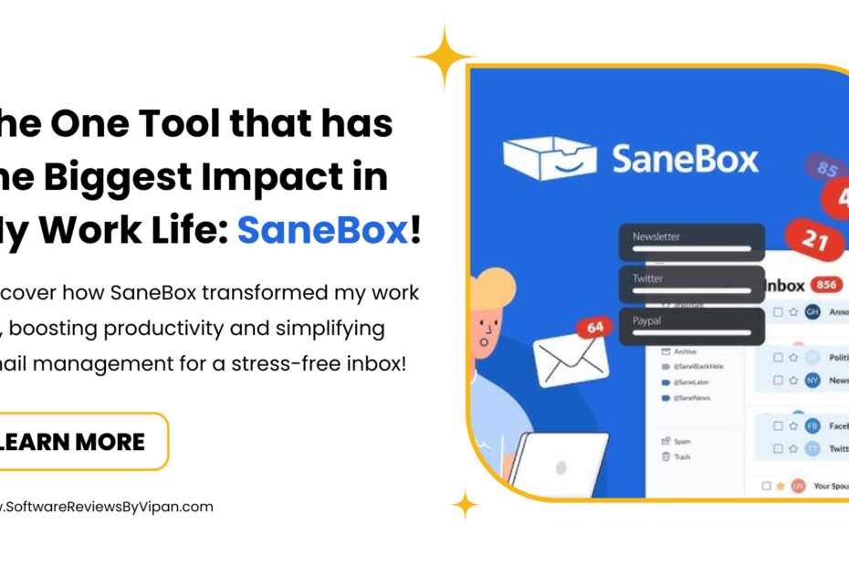 The One Tool that has the Biggest Impact in My Work Life: SaneBox!