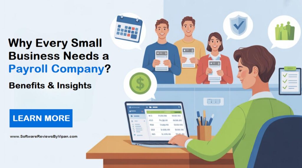 Why Every Small Business Needs a Payroll Company Benefits & Insights.